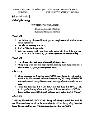 Đề đề xuất thi học sinh giỏi cấp huyện môn Hóa học Lớp 9 - Năm học 2015-2016 - Phòng GD & ĐT Bù Đăng (Có đáp án)