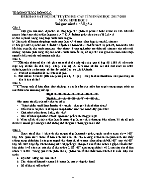 Đề khảo sát đội dự tuyển học sinh giỏi cấp tỉnh môn Sinh học Lớp 9 - Năm học 2017-2018 - Trường THCS Đông Lỗ
