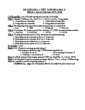 Đề kiểm tra 45 phút số 1 môn Hóa học Lớp 8 - Năm học 2015-2016