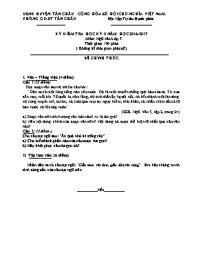 Đề kiểm tra học kì II môn Ngữ văn Lớp 7 - Năm học 2016-2017 - Phòng GD & ĐT Tân Châu (Có đáp án)