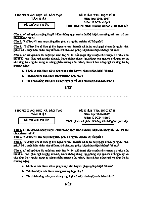 Đề kiểm tra học kỳ II môn Giáo dục công dân Lớp 9 - Năm học 2016-2017 - Phòng GD & ĐT Tân Hiệp (Có đáp án)