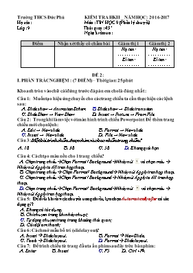Đề kiểm tra học kỳ II môn Tin học Lớp 9 (Phần lý thuyết) - Đề 2 - Năm học 2016-2017 - Trường THCS Đức Phú (Có đáp án)