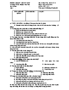 Đề kiểm tra học kỳ II môn Vật lý Lớp 7 - Năm học 2015-2016 - Trường THCS Nhuận Phú Tân (Có đáp án)