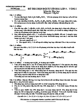 Đề thi chọn đội tuyển học sinh giỏi môn Hóa học Lớp 9 - Vòng 2 - Phòng GD & ĐT Quảng Xương (Có đáp án)