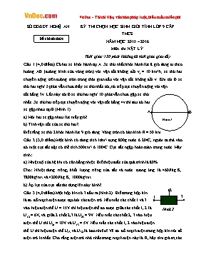 Đề thi chọn học sinh giỏi tỉnh môn Vật lý Lớp 9 - Năm học 2015-2016 - Sở GD & ĐT Nghệ An (Có đáp án)