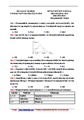 Đề thi thử Trung học phổ thông Quốc gia môn Hóa học - Năm học 2016-2017 - Trường THPT chuyên Lê Quý Đôn (Có đáp án)