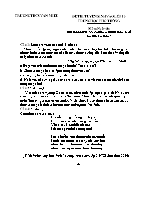 Đề thi tuyển sinh vào Lớp 10 môn Ngữ văn - Trường THCS Văn Miếu (Có đáp án)