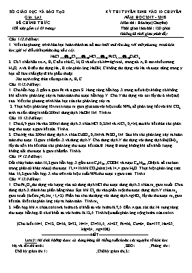 Đề thi tuyển sinh vào Lớp 10 THPT chuyên môn Hóa học - Năm học 2017-2018 - Sở GD & ĐT Gia Lai