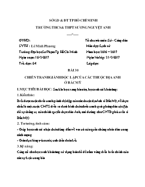 Giáo án Lịch sử Lớp 10 - Bài 30: Chiến tranh giành độc lập của các thuộc địa Anh ở Bắc Mỹ