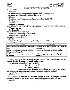 Giáo án Sinh học Lớp 9 - Tiết 13: Di truyền liên kết - Năm học 2016-2017