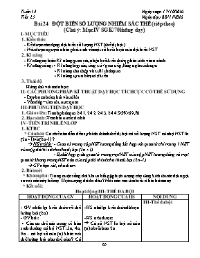 Giáo án Sinh học Lớp 9 - Tiết 25: Đột biến số lượng nhiễm sắc thể (Tiếp theo) - Năm học 2016-2017