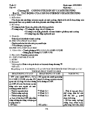 Giáo án Sinh học Lớp 9 - Tiết 49: Tác động của con người đối với môi trường - Năm học 2013-2014