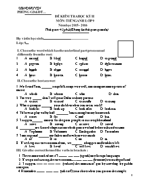 Đề kiểm tra học kỳ 2 môn Tiếng Anh Lớp 9 - Năm học 2015-2016