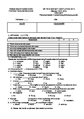 Đề thi khảo sát chất lượng học kỳ II môn Tiếng Anh Lớp 9 - Năm học 2015-2016 - Trường THCS Nhuế Dương (Có đáp án)